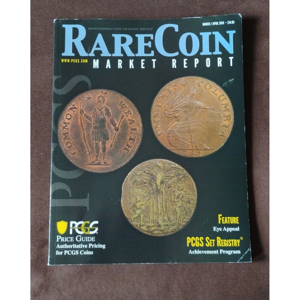 Rare Coin Market Report PCGS Catalog March April 2019 Great Coin Collectors Pt 1